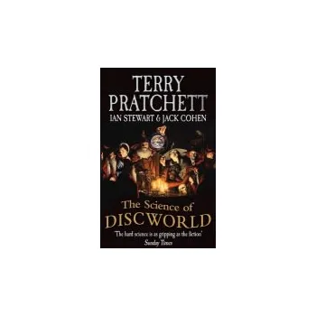 Kniha Science Of Discworld - Pratchett, Terry a Stewart, Ian a Cohen, Jack