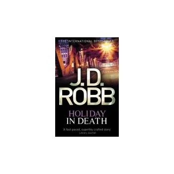 Cizojazyčná kniha Holiday In Death - Robb, J. D.
