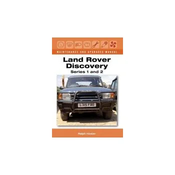 Cizojazyčná kniha Land Rover Discovery Maintenance and Upgrades Manual, Series 1 and 2 - Hosier, Ralph