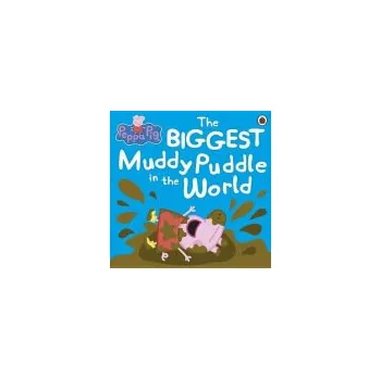 Kniha Peppa Pig: The BIGGEST Muddy Puddle in the World Picture Book - Peppa Pig