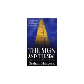 Sign And The Seal - Hancock, Graham