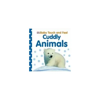 Baby Touch and Feel Cuddly Animals - DK