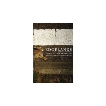 Edgelands - Symmons Roberts, Michael a Farley, Paul