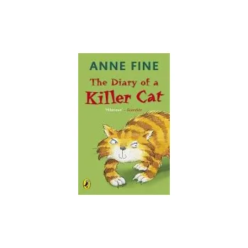Kniha Diary of a Killer Cat - Fine, Anne