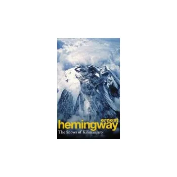 Beletrie pro dospělé The Snows of Kilimanjaro - Ernest Hemingway Arrow Books