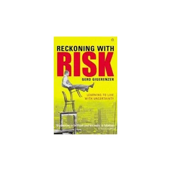 Cizojazyčná kniha Reckoning with Risk - Gigerenzer, Gerd