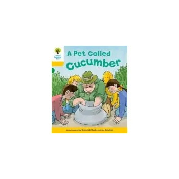 Učebnice Oxford Reading Tree: Level 5: Decode and Develop a Pet Called Cucumber - Hunt, Rod a Young, Annemarie a Brychta, Alex