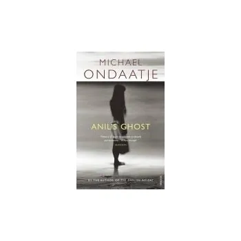 Cestování Anil's Ghost - Ondaatje, Michael