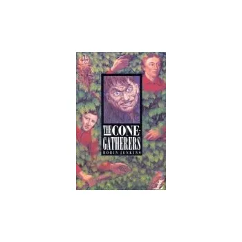 Cizí jazyk Cone Gatherers - Jenkins, Robin a Cookson, Linda a Blatchford, Roy a Pateman, Barry