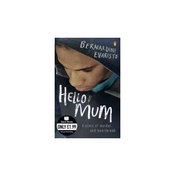 Cizojazyčná kniha Hello Mum - Evaristo, Bernardine