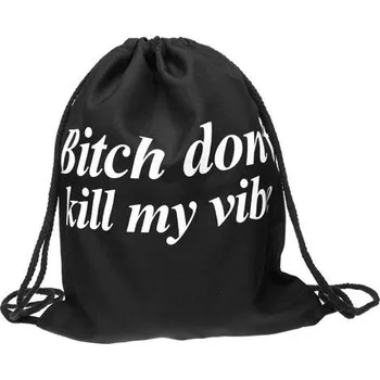 Blingstar Vak na záda Z638 - s nápisem BITCH DONT KILL MY VIBE