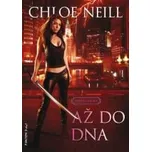 Až do dna - Neill Chloe