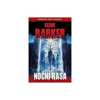 Noční stolek Noční rasa - Clive Barker