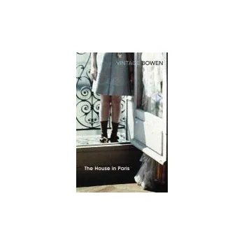 House in Paris - Bowen, Elizabeth