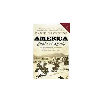 America, Empire of Liberty - Reynolds, David
