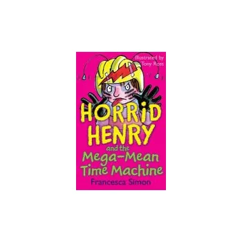 Cizojazyčná kniha Mega-Mean Time Machine - Simon, Francesca