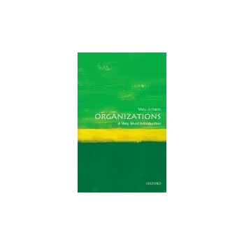 Cizojazyčná kniha Organizations - Hatch, Mary Jo (C. Coleman McGehee Eminent Scholars Research Professor Emerita of Banking and Commerce, University of Virginia)