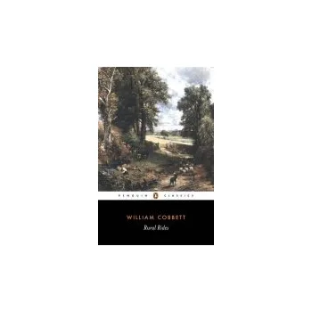 Populárně naučná literatura pro dospělé Rural Rides - Cobbett, William