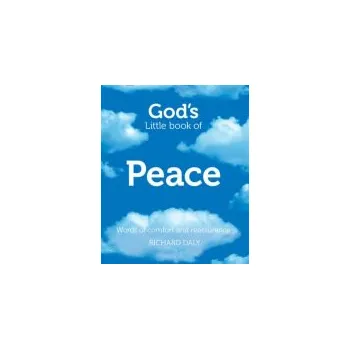 Kniha God''s Little Book of Peace - Daly, Richard
