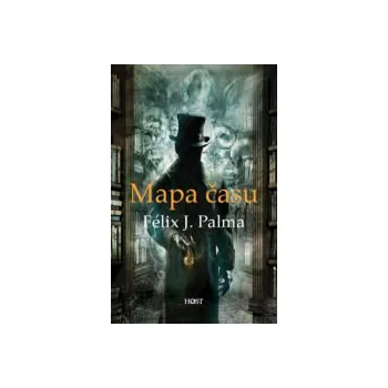 Mapa času - Félix J. Palma