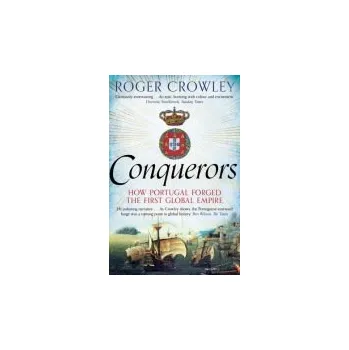 Populárně naučná literatura pro dospělé Conquerors - Crowley, Roger