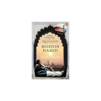 Cizojazyčná kniha Moth Smoke - Hamid, Mohsin