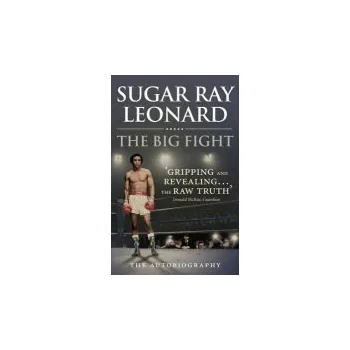 Cizojazyčná kniha Big Fight - Leonard, Sugar Ray