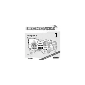 Kniha Echo Express 1 Workbook B 8pk New Edition - Gray, Oliver