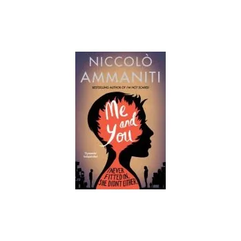 Cizojazyčná kniha Me And You - Ammaniti, Niccolo