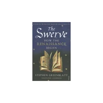 Swerve - Greenblatt, Stephen