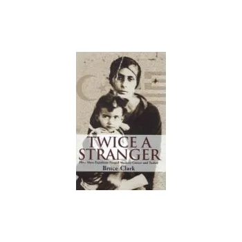 Cizojazyčná kniha Twice A Stranger - Clark, Bruce
