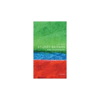 Stuart Britain - Morrill, John (Professor of British and Irish History, Professor of British and Irish History, University of Cambridge)