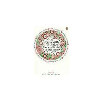 Kniha Penguin Book of Modern British Short Stories - Bradbury, Malcolm