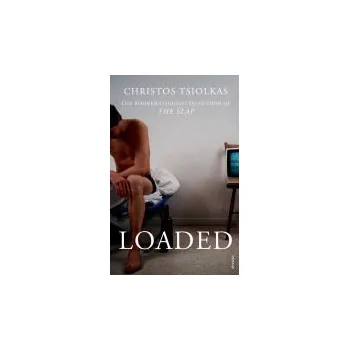 Loaded - Tsiolkas, Christos