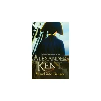 Kniha Stand Into Danger - Kent, Alexander