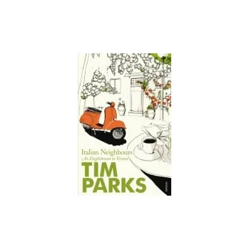 Cizojazyčná kniha Italian Neighbours - Parks, Tim