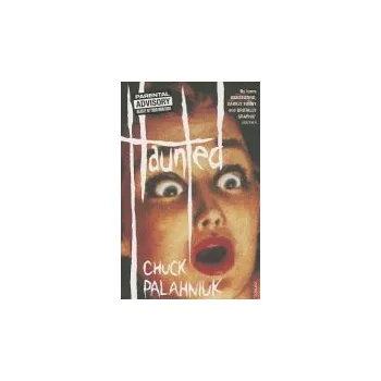 Haunted - Palahniuk, Chuck