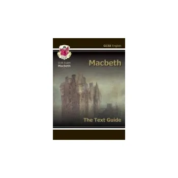 Anglický jazyk GCSE English Shakespeare Text Guide - Macbeth includes Online Edition & Quizzes - CGP Books