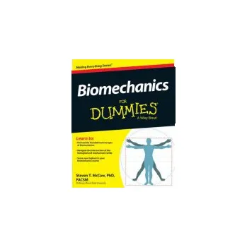 Biomechanics For Dummies - McCaw, Steve