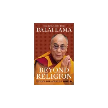 Cizojazyčná kniha Beyond Religion - Lama, Dalai