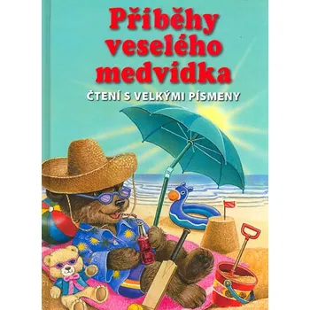 První čtění Příběhy veselého medvídka - Ray Crewell
