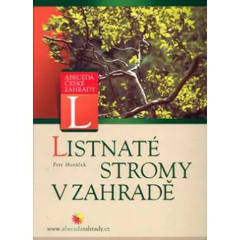 Listnaté stromy v zahradě