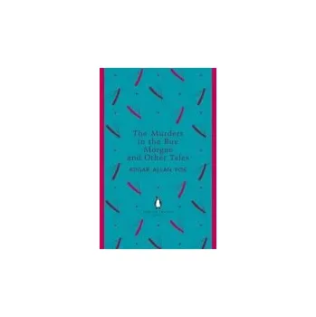 Murders in the Rue Morgue and Other Tales - Poe, Edgar Allan