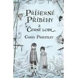 Příšerné příběhy z Černé lodi - Chris Priestley