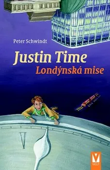 Justin Time - Londýnská mise - Peter Schwindt