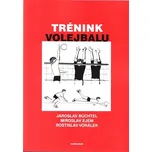 Trénink volejbalu - Jaroslav Buchtel;…