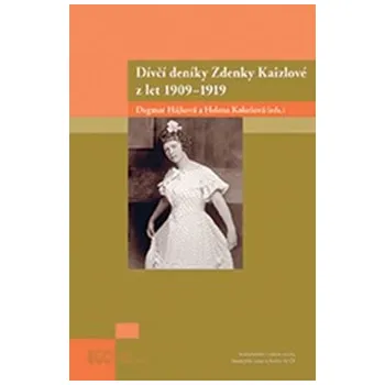Literární biografie Dívčí deníky Zdenky Kaizlové z let 1909 - 1919