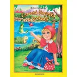 Červená čiapočka a krokodíl - M. Jasin…