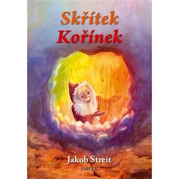 Pohádka Skřítek Kořínek - Jakob Streit