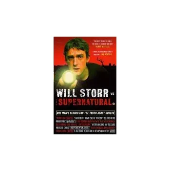 Cizojazyčná kniha Will Storr Vs. The Supernatural - Storr, Will